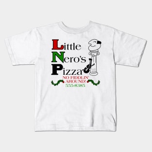 Little Neros Pizza - No Fiddlin Around Kids T-Shirt